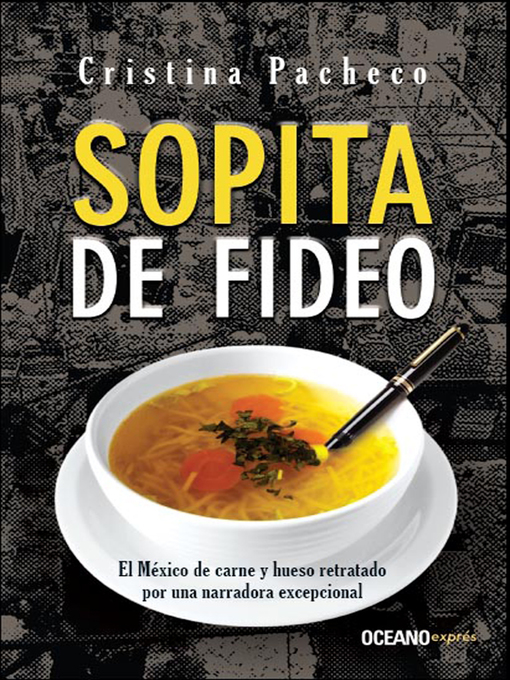 Title details for Sopita de fideo by Cristina Pacheco - Available